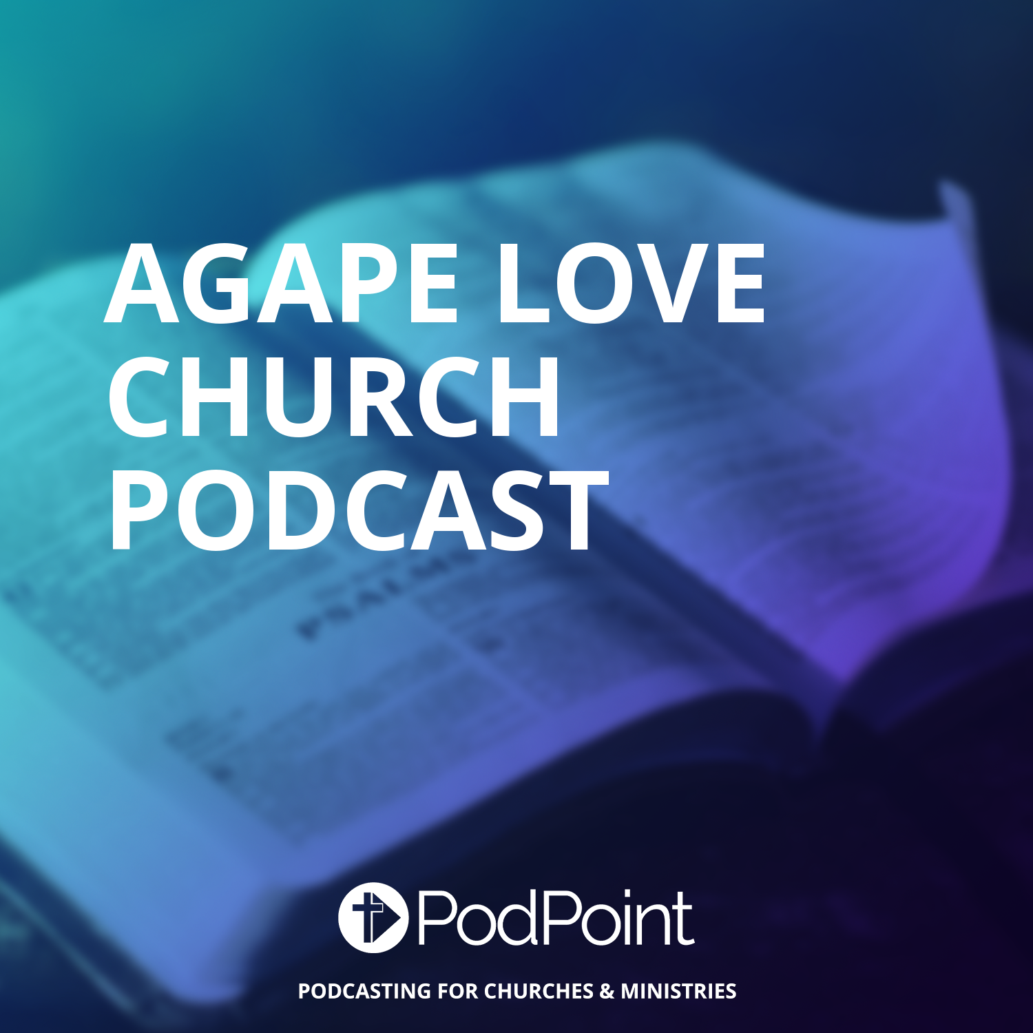 Agape Love Church Podcast